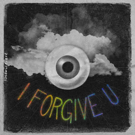 I forgive U